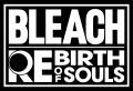 「BLEACH Rebirth of Souls」DLC第１弾 黒崎一護[千年