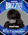 【BUZZチケ取扱】「BUZZ FES 2025 -FUKUOKA-」チケッ