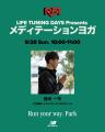 「Run your way. Park」にてLIFE TUNING DAYSが2セッ