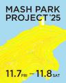 【MASH PARK PROJECT 2024】メイクアップやアート制作