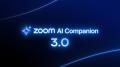 Zoom Workplace の次世代 AI Companion により、仕事