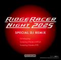 レイブレーサー 30周年！「RIDGE RACER NIGHT2025」開