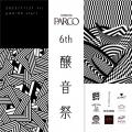 SHIBUYA PARCO 6th Anniversary 開催