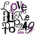 aiko Live Tour 「Love Like Pop vol.24.9」チケプラ