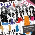 Poppin'Party 21st Single「Drive Your Heart」・10t