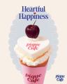 【gelato pique cafe】ハートづくしの “Heartful Happ