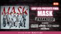 「MASK」卒業20周年イベント「LOOP ASH PRESENTS FINA