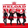 PERSONZ RELOAD TOUR “DISCOVER JAPAN 47”速報レポー PERSONZ RELOAD TOUR “DISCOVER JAPAN 47”速報レポー