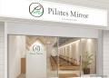 Pilates Mirror（ピラティスミラー）9月、関西に4店舗