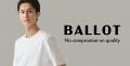 【新発売】BALLOTから待望のハーフパンツが登場。“究