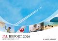 JALグループ統合報告書「JAL REPORT 2026」を公開 JALグループ統合報告書「JAL REPORT 2026」を公開