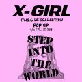 X-girl US COLLECTION FALL/WINTER 2026