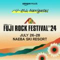 Amazon Music、『FUJI ROCK FESTIVAL ‘24』世界同時独