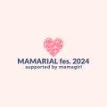 菊地亜美プロデュース「MAMARIAL fes. 2024 supported