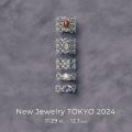 【L.A.H.】New Jewelry TOKYO 2024にて、セミオーダー