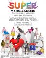 SUPER MARC JACOBS PHOTOGRAPHED BY LESLIE KEE写真展