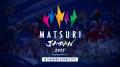 【6/28・29開催】各地の祭りが集結！「MATSURI JAPAN 