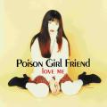 POiSON GiRL FRiENDのアルバム『SHYNESS』と『LOVE ME