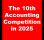会計の未来を創造する学生たちの祭典！第10回 アカウンティングコンペティション2025開催のお知らせ