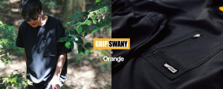 [25SS GRIP SWANY×Orange別注セットアップ販売開始の
