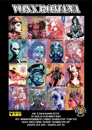 【Bankrobber LABO×Bridge Mogura Gallery presents】