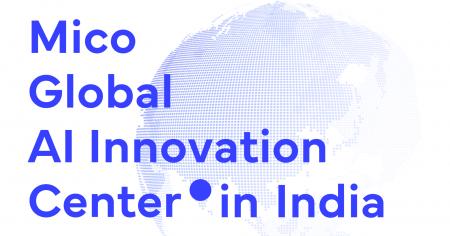 Mico、AI強化に向けインドに新拠点「Mico Global AI I