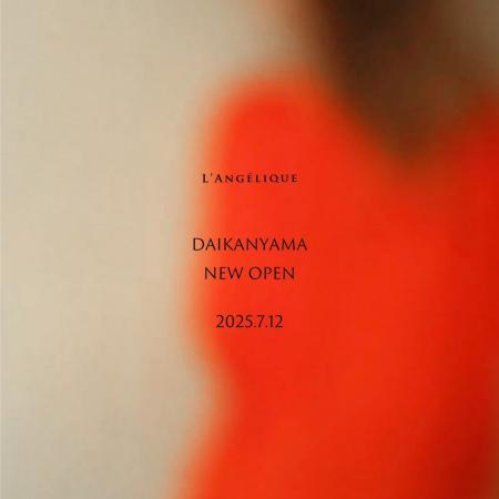 新コンセプトストア「 L’ANGELIQUE DAIKANYAMA 」7月1