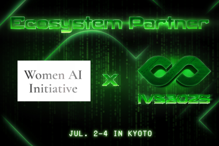 「IVS2025」Ecosystem Partner として参画──女性たち