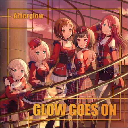 Afterglow ミニAlbum「GLOW GOES ON」本日リリース！