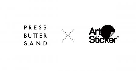 「PRESS BUTTER SAND」と「ArtSticker」がコラボ。