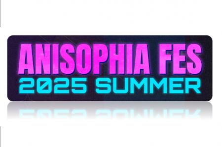 『アニソフィアフェス2025 Summer』 7月26日(土) 「Ze
