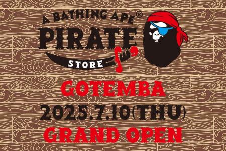 A BATHING APE PIRATE STORE(R)が御殿場プレミアム・