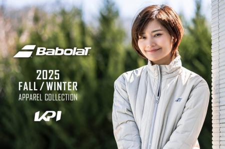 ＜KPI＞バボラ テニスウェア最新コレクション 2025年