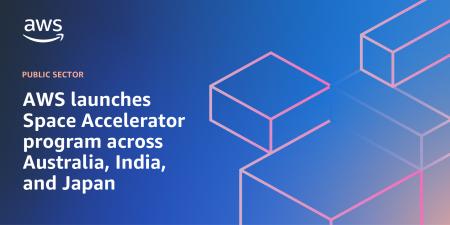 Fusic、AWSと連携し「AWS Space Accelerator: APJ 202