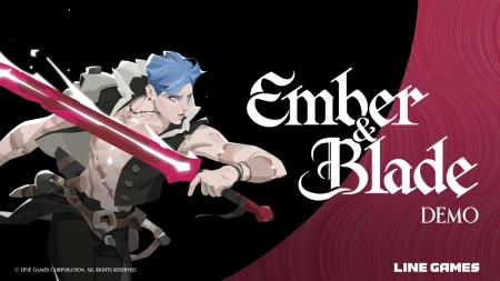 LINE Games、 『Ember and Blade』、Steamにて初のプ