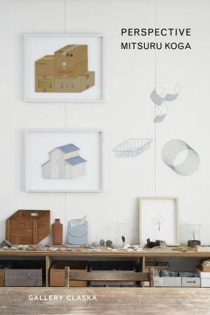 東京・外苑前「GALLERY CLASKA」にて、造形作家・古賀