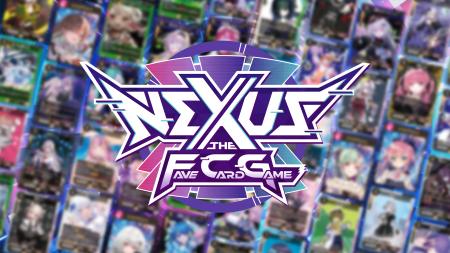 カードで推し活！新作カードゲーム「NEXUS（ネクサス