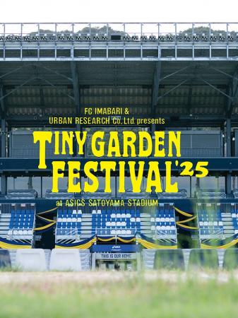 TINY GARDEN FESTIVAL ASICS SATOYAMA STADIUM 2025特
