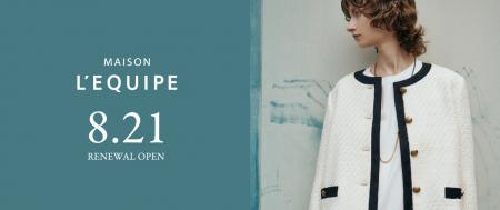 日本橋高島屋 L'EQUIPE GREENが〈MAISON L'EQUIPE〉