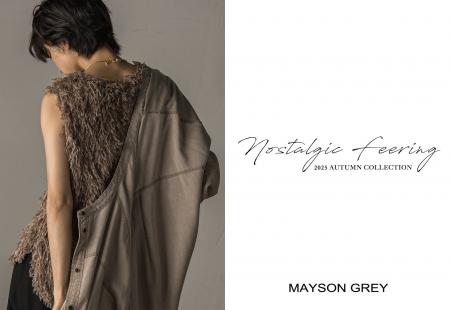 【MAYSON GREY（メイソングレイ）】2025年初秋コレク