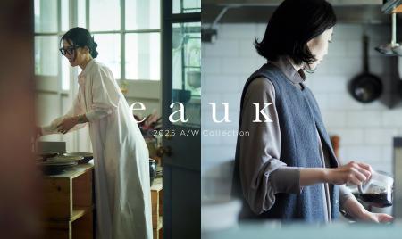 アクタスのアパレルブランド「eauk（オーク）」、2025