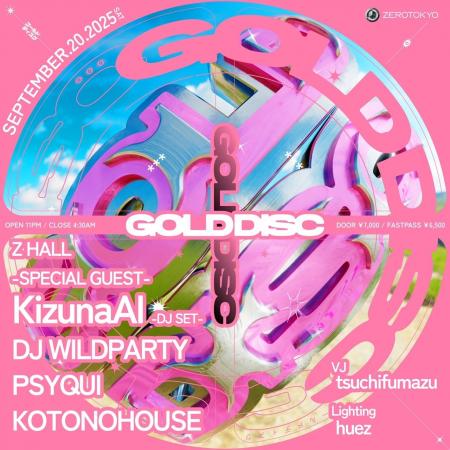 ZEROTOKYOの看板イベント、GOLD DISC開催！