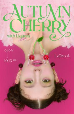 ラフォーレ原宿 AUTUMN CHERRY with Liquem 開催 9月1