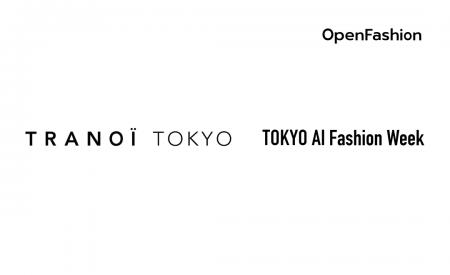 AIとファッションの共創を、世界が注目する「TRANOÏ T AIとファッションの共創を、世界が注目する「TRANOÏ T