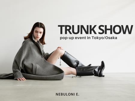 【ネブローニ】東京・大阪にてポップアップイベント”T 【ネブローニ】東京・大阪にてポップアップイベント”T