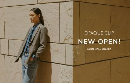 【OPAQUE.CLIP】長野県最大級の「イオンモール須坂」
