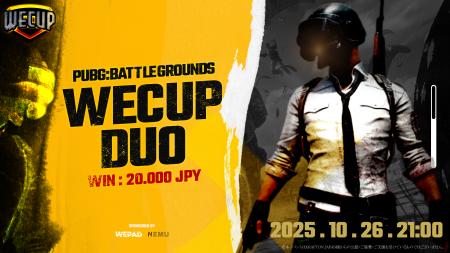 PC版PUBG コミュニティ大会「WECUP#1 DUO」エントリー
