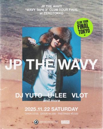 JP THE WAVYによる最新作『WAVY TAPE 3』収録の「BIG 