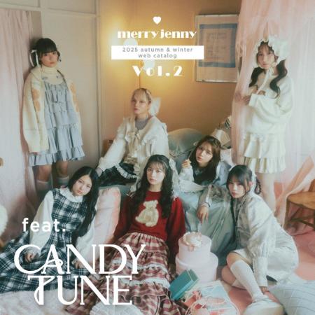 「CANDY TUNE」×「merry jenny」前回大好評の Autumn 