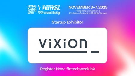 【香港初上陸】ViXion、香港フィンテックウィーク×ス
